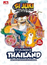 Image of Si Juki Seri Jalan-jalan: Petualangan di Thailand